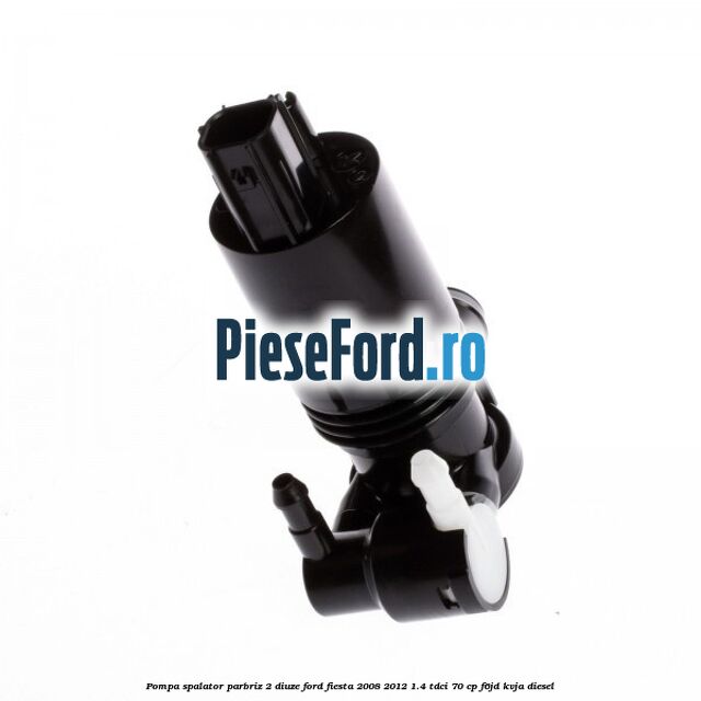 Pompa spalator parbriz 2 diuze Ford Fiesta 2008-2012 1.4 TDCi 70 cp F6JD, KVJA diesel