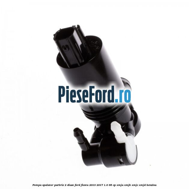 Pompa spalator parbriz 2 diuze Ford Fiesta 2013-2017 1.0 65 cp XMJA, XMJB, XMJC, XMJD benzina