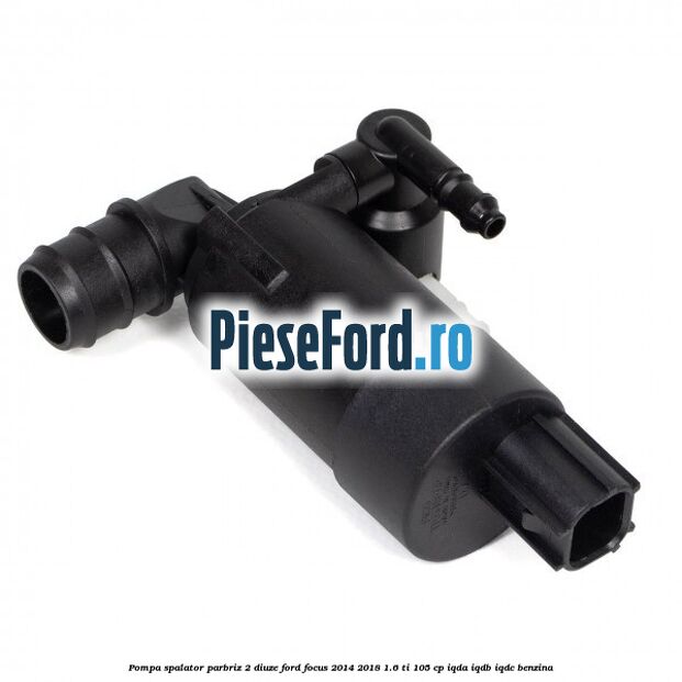 Pompa spalator parbriz 2 diuze Ford Focus 2014-2018 1.6 Ti 105 cp IQDA, IQDB, IQDC benzina