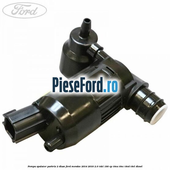 Pompa spalator parbriz 2 diuze Ford Mondeo 2014-2018 2.0 TDCi 180 cp