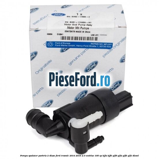Pompa spalator parbriz 2 diuze Ford Transit 2014-2018 2.0 EcoBlue 105 cp BJFA, BJFB, YLF6, YLFA, YLFB, YLFS diesel