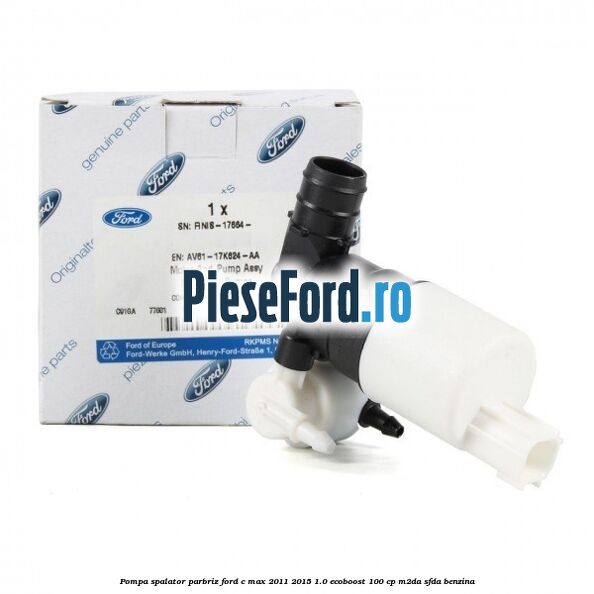 Pompa spalator parbriz Ford C-Max 2011-2015 1.0 EcoBoost 100 cp Pompa spalator parbriz Ford C-Max 2011-2015 1.0 EcoBoost 100 cp M2DA, SFDA benzina