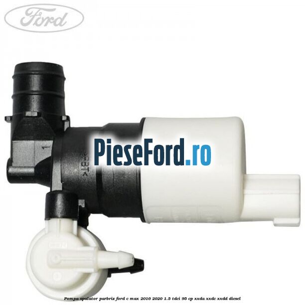 Pompa spalator parbriz Ford C-Max 2016-2020 1.5 TDCi 95 cp Pompa spalator parbriz Ford C-Max 2016-2020 1.5 TDCi 95 cp XXDA, XXDC, XXDD diesel