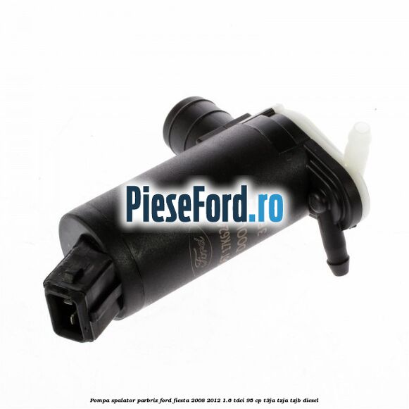Pompa spalator parbriz Ford Fiesta 2008-2012 1.6 TDCi 95 cp T3JA, TZJA, TZJB diesel