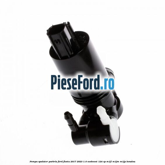 Pompa spalator parbriz Ford Fiesta 2017-2023 1.0 EcoBoost 124 cp M1JL, M1JM, M1JP benzina