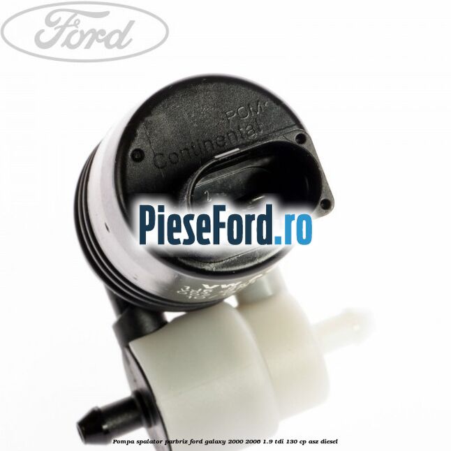 Pompa spalator parbriz Ford Galaxy 2000-2006 1.9 TDI 130 cp Pompa spalator parbriz Ford Galaxy 2000-2006 1.9 TDI 130 cp ASZ diesel