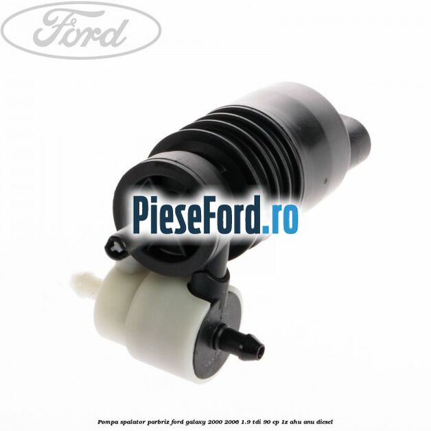 Pompa spalator parbriz Ford Galaxy 2000-2006 1.9 TDI 90 cp 1Z, AHU, ANU diesel