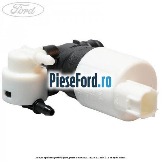 Pompa spalator parbriz Ford Grand C-Max 2011-2015 2.0 TDCi 115 cp