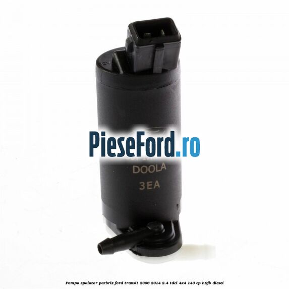 Pompa spalator parbriz Ford Transit 2006-2014 2.4 TDCi 4x4 140 cp H9FB diesel