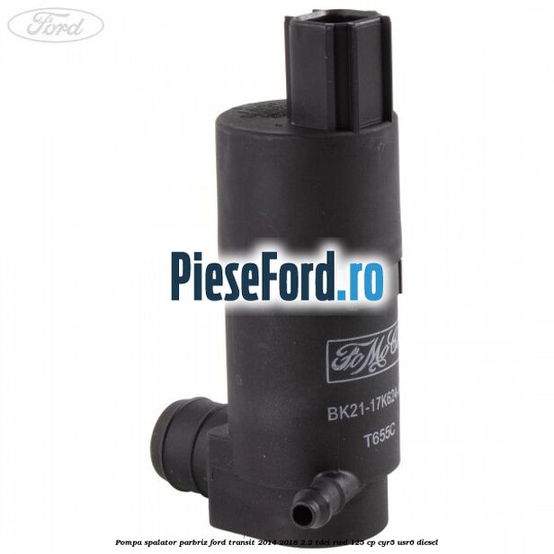 Pompa spalator parbriz Ford Transit 2014-2018 2.2 TDCi RWD 125 cp CYR5, USR6 diesel
