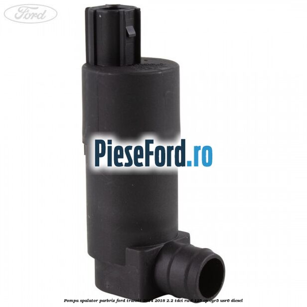 Pompa spalator parbriz Ford Transit 2014-2018 2.2 TDCi RWD 125 cp CYR5, USR6 diesel