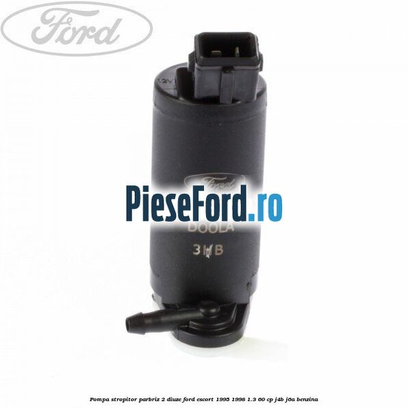 Pompa stropitor parbriz 2 diuze Ford Escort 1995-1998 1.3 60 cp J4B, J6A benzina