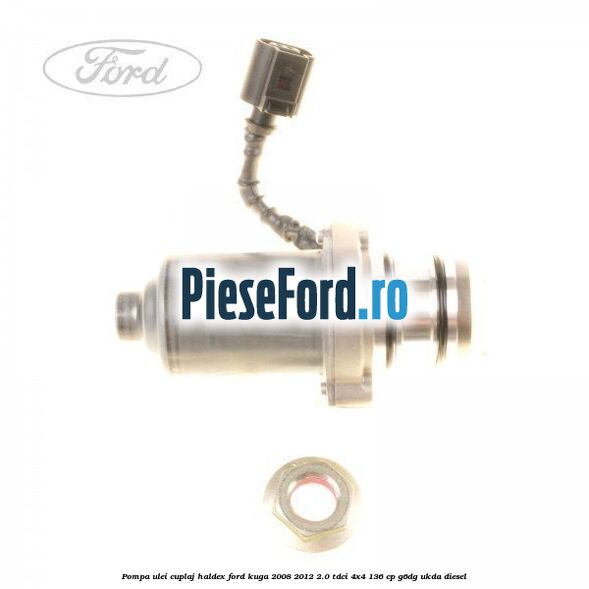 Pompa ulei cuplaj Haldex Ford Kuga 2008-2012 2.0 TDCi 4x4 136 cp G6DG, UKDA diesel