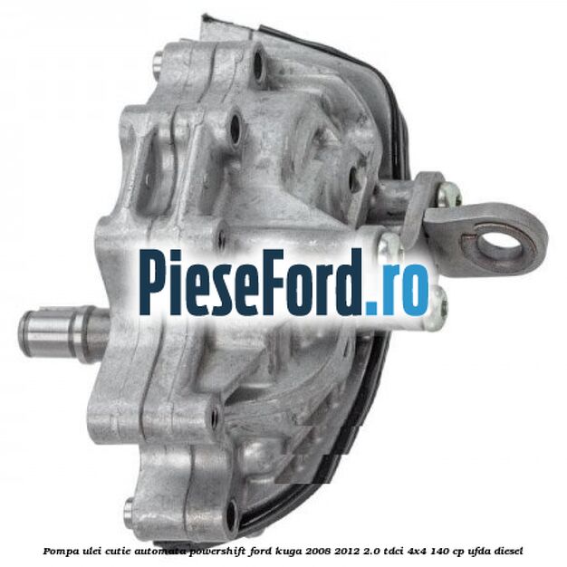 Pompa ulei cutie automata PowerShift Ford Kuga 2008-2012 2.0 TDCI 4x4 140 cp UFDA diesel