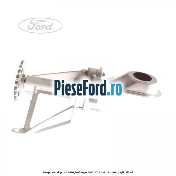 Pompa ulei dupa an 2010 Ford Kuga 2008-2012 2.0 TDCI 140 cp Pompa ulei dupa an 2010 Ford Kuga 2008-2012 2.0 TDCI 140 cp UFDA diesel