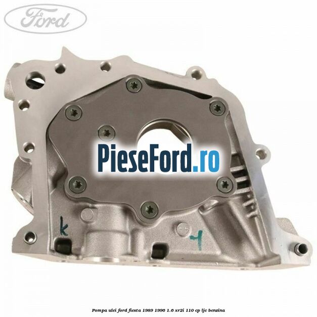 Pompa ulei Ford Fiesta 1989-1996 1.6 XR2i 110 cp LJC benzina