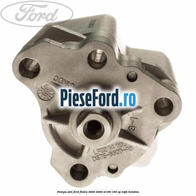 Pompa ulei Ford Fiesta 2005-2008 ST150 150 cp N4JB benzina