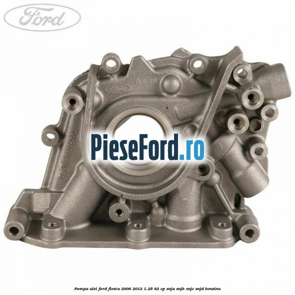 Pompa ulei Ford Fiesta 2008-2012 1.25 82 cp