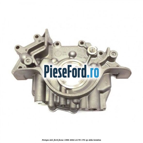 Pompa ulei Ford Focus 1998-2004 ST170 173 cp