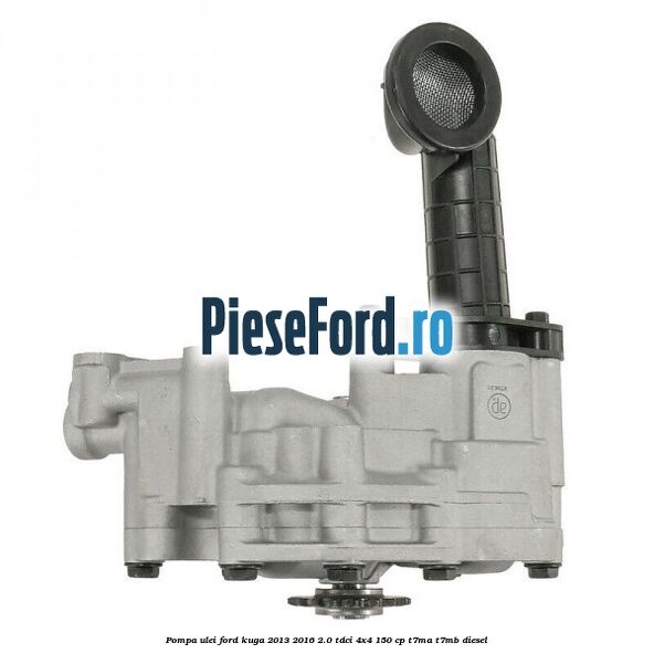 Pompa ulei Ford Kuga 2013-2016 2.0 TDCi 4x4 150 cp T7MA, T7MB diesel