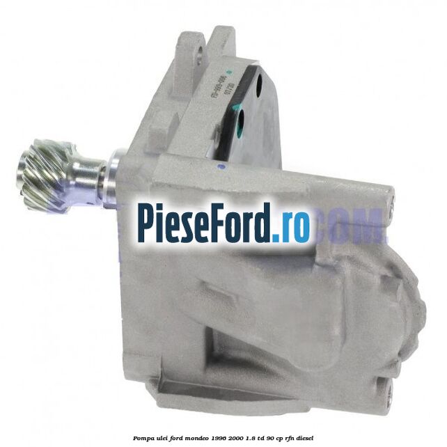 Pompa ulei Ford Mondeo 1996-2000 1.8 TD 90 cp RFN diesel