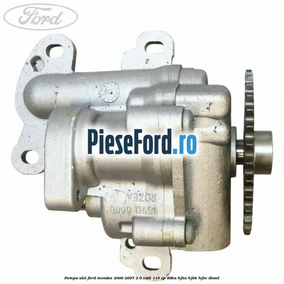 Pompa ulei Ford Mondeo 2000-2007 2.0 TDDI 115 cp Pompa ulei Ford Mondeo 2000-2007 2.0 TDDI 115 cp D6BA, HJBA, HJBB, HJBC diesel
