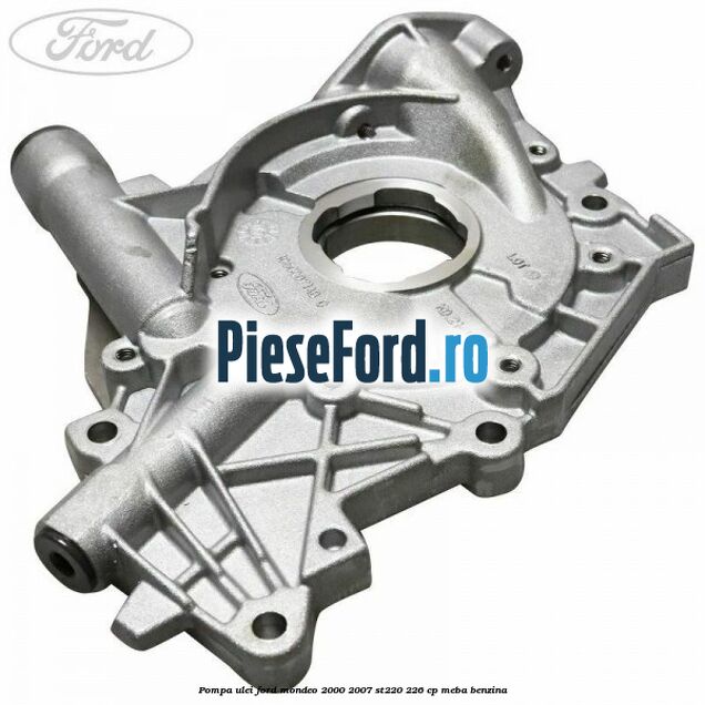 Pompa ulei Ford Mondeo 2000-2007 ST220 226 cp MEBA benzina