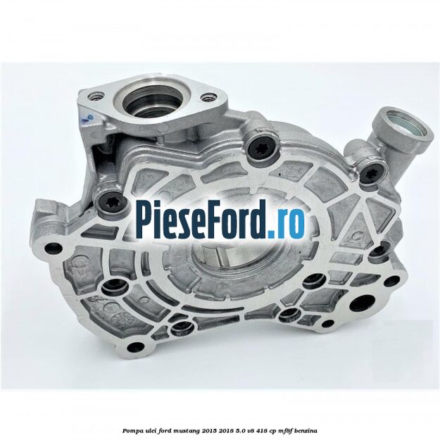 Pompa ulei Ford Mustang 2015-2018 5.0 V8 418 cp MF8F benzina