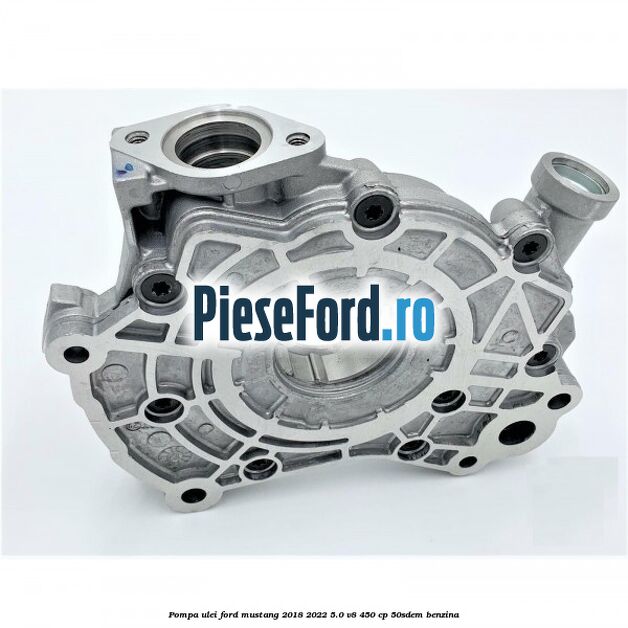 Pompa ulei Ford Mustang 2018-2022 5.0 V8 450 cp 50SDEM benzina