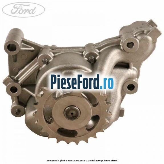 Pompa ulei Ford S-Max 2007-2014 2.2 TDCi 200 cp KNWA diesel