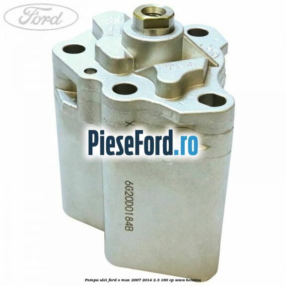 Pompa ulei Ford S-Max 2007-2014 2.3 160 cp SEWA benzina