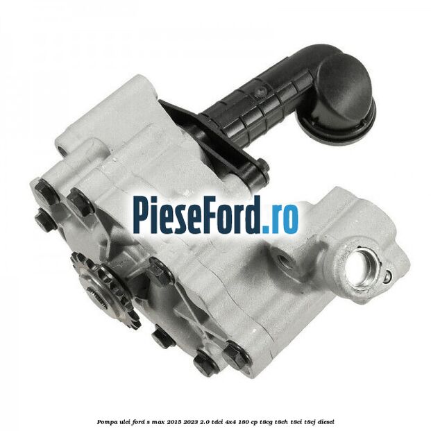 Pompa ulei Ford S-Max 2015-2023 2.0 TDCi 4x4 180 cp T8CG, T8CH, T8CI, T8CJ diesel