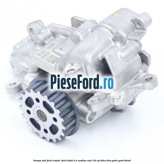 Pompa ulei Ford Transit 2019-2023 2.0 EcoBlue RWD 170 cp Pompa ulei Ford Transit 2019-2023 2.0 EcoBlue RWD 170 cp BLHA, BLRA, YNHA, YNR6 diesel