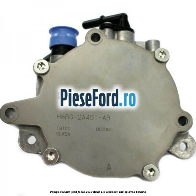 Pompa vacuum Ford Focus 2019-2023 1.0 EcoBoost 125 cp B7DA benzina