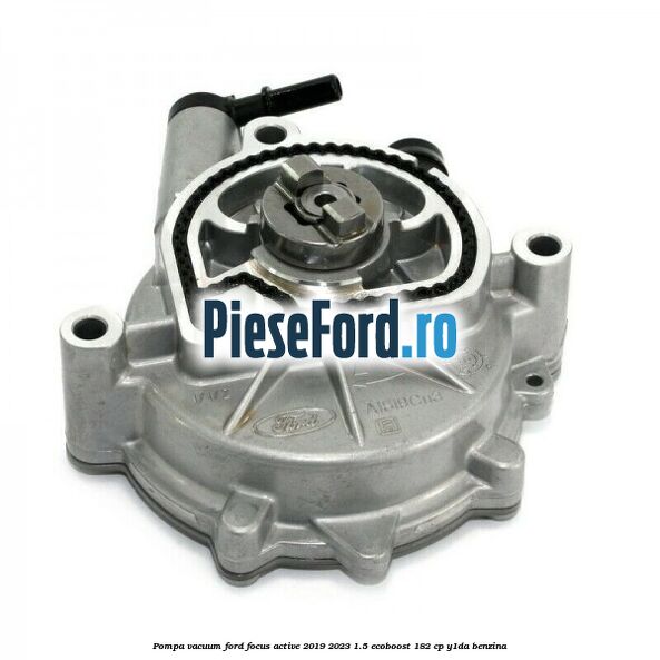 Pompa vacuum Ford Focus Active 2019-2023 1.5 EcoBoost 182 cp Pompa vacuum Ford Focus Active 2019-2023 1.5 EcoBoost 182 cp Y1DA benzina