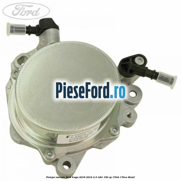 Pompa vacuum Ford Kuga 2016-2018 2.0 TDCi 150 cp