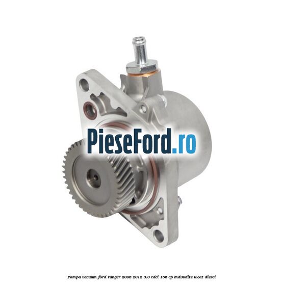 Pompa vacuum Ford Ranger 2006-2012 3.0 TDCi 156 cp MD30DITC, WEAT diesel