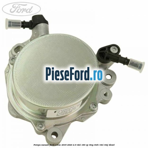 Pompa vacuum Ford S-Max 2015-2023 2.0 TDCi 180 cp