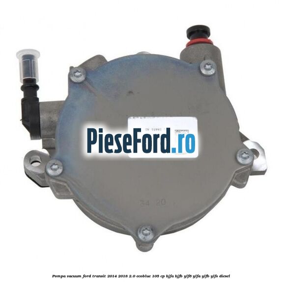 Pompa vacuum Ford Transit 2014-2018 2.0 EcoBlue 105 cp Pompa vacuum Ford Transit 2014-2018 2.0 EcoBlue 105 cp BJFA, BJFB, YLF6, YLFA, YLFB, YLFS diesel