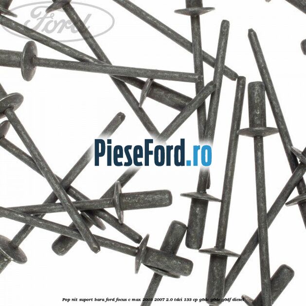 Pop-nit suport bara Ford Focus C-Max 2003-2007 2.0 TDCi 133 cp G6DC, G6DE, G6DF diesel