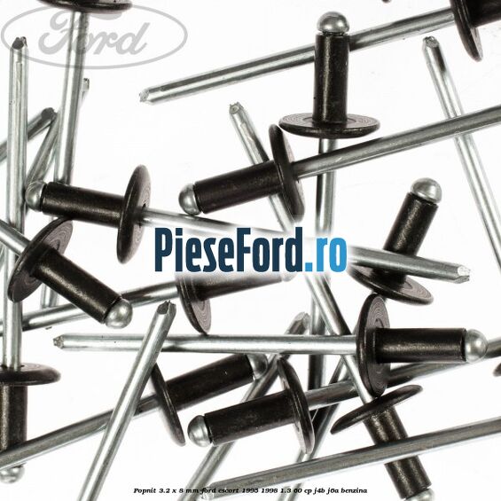Popnit 3.2 x 8 mm Ford Escort 1995-1998 1.3 60 cp J4B, J6A benzina