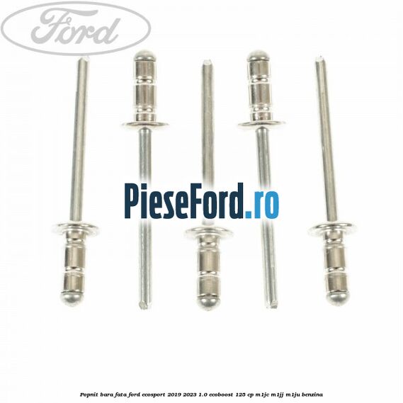 Popnit bara fata Ford EcoSport 2019-2023 1.0 EcoBoost 125 cp M1JC, M1JJ, M1JU benzina