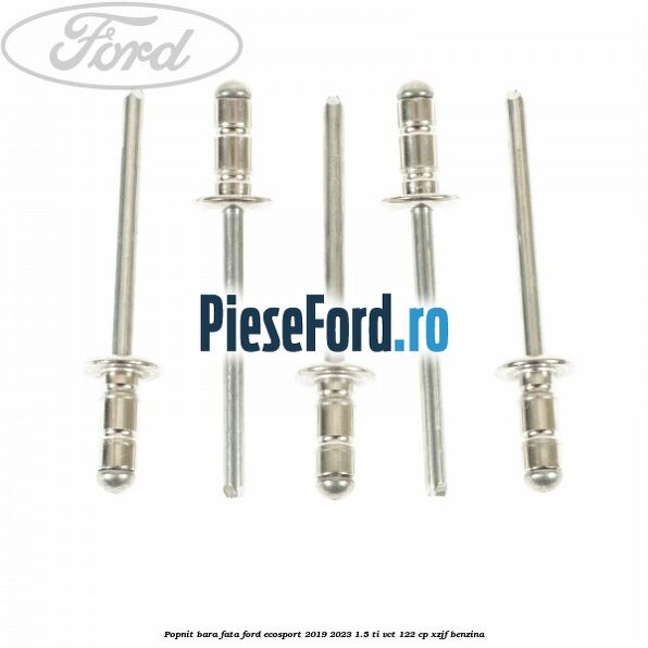 Popnit bara fata Ford EcoSport 2019-2023 1.5 Ti-VCT 122 cp XZJF benzina