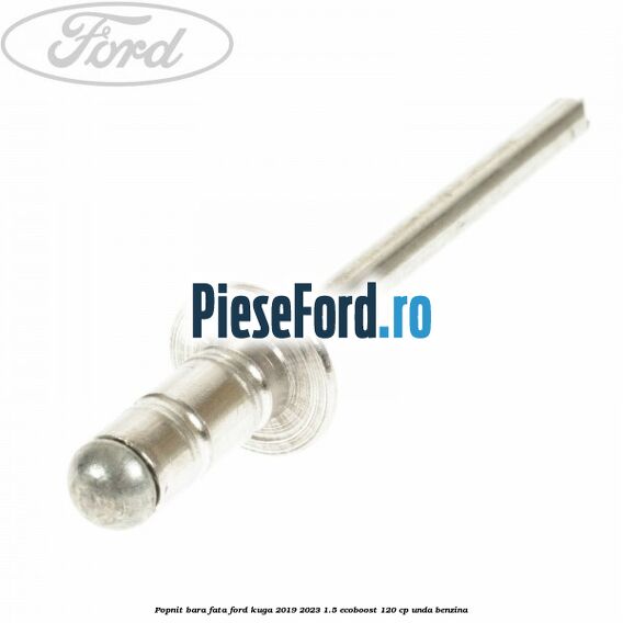 Popnit bara fata Ford Kuga 2019-2023 1.5 EcoBoost 120 cp UNDA benzina