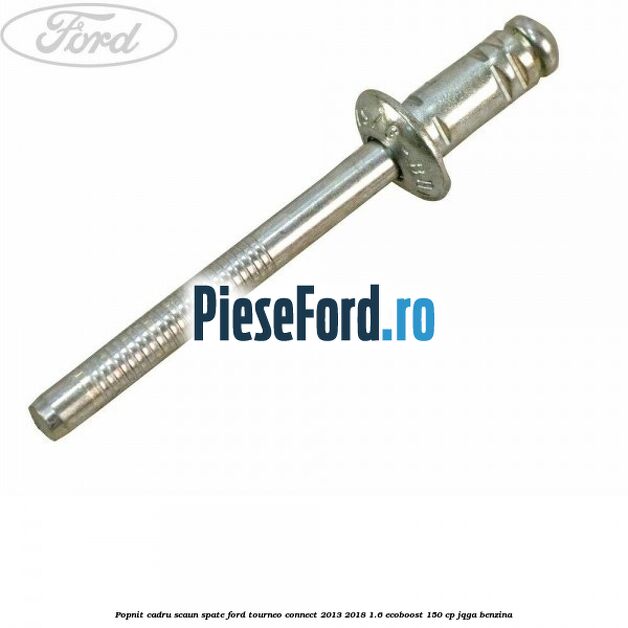 Popnit cadru scaun spate Ford Tourneo Connect 2013-2018 1.6 EcoBoost 150 cp JQGA benzina