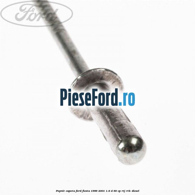 Popnit capota Ford Fiesta 1996-2001 1.8 D 60 cp RTJ, RTK diesel