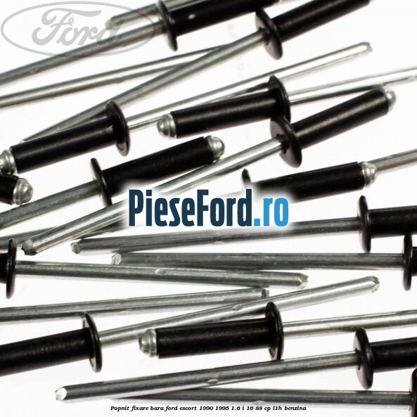 Popnit fixare bara Ford Escort 1990-1995 1.6 i 16 88 cp L1H benzina