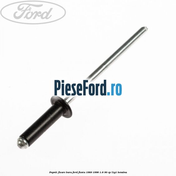 Popnit fixare bara Ford Fiesta 1989-1996 1.6 90 cp L1G1 benzina