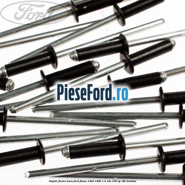 Popnit fixare bara Ford Fiesta 1989-1996 1.8 16V 105 cp RDB benzina