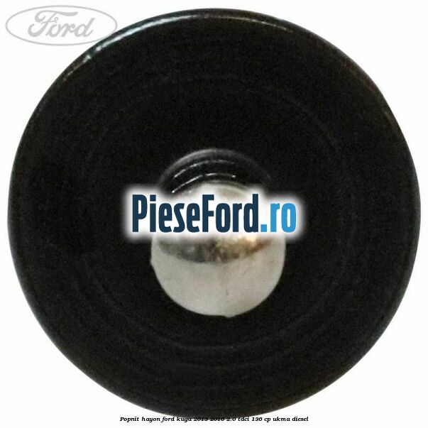 Popnit hayon Ford Kuga 2013-2016 2.0 TDCi 136 cp Popnit hayon Ford Kuga 2013-2016 2.0 TDCi 136 cp UKMA diesel